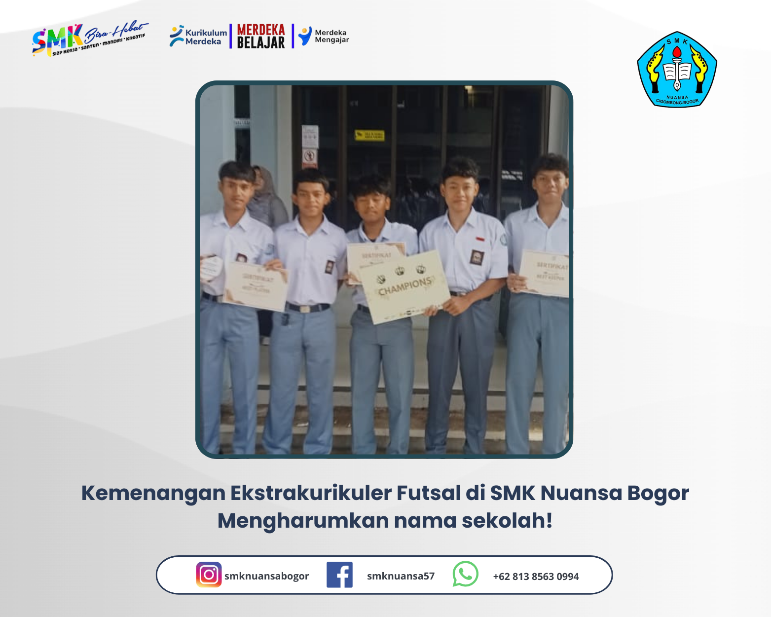 Mengharumkan! Tim Futsal SMK NUANSA BOGOR Meraih Juara Lagi!
